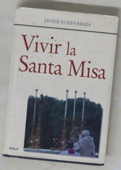 Vivir la santa misa