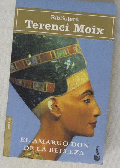 El amargo don de la belleza
