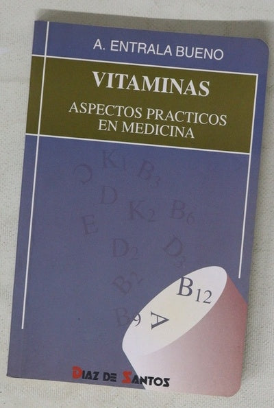Vitaminas aspectos prácticos en medicina