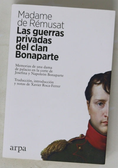 Las guerras privadas del clan Bonaparte