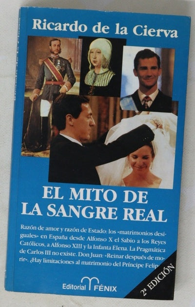El mito de la sangre real