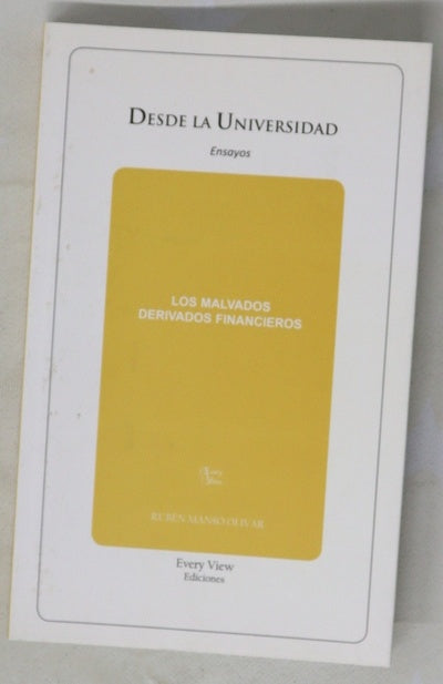 Los malvados derivados financieros