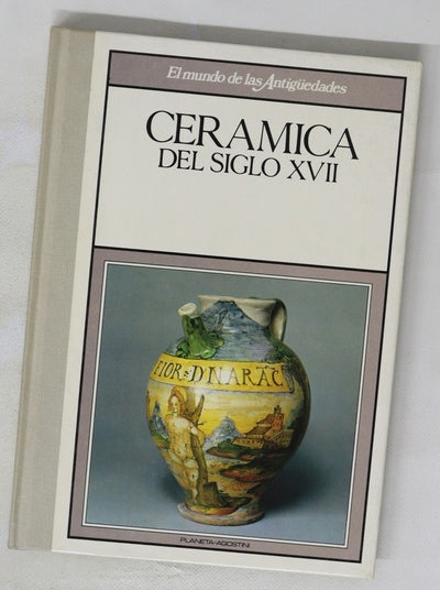 Ceramica del siglo XVII