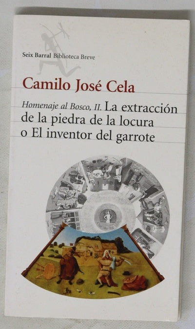 La extracción de la piedra o El inventor del garrote homenaje al Bosco II