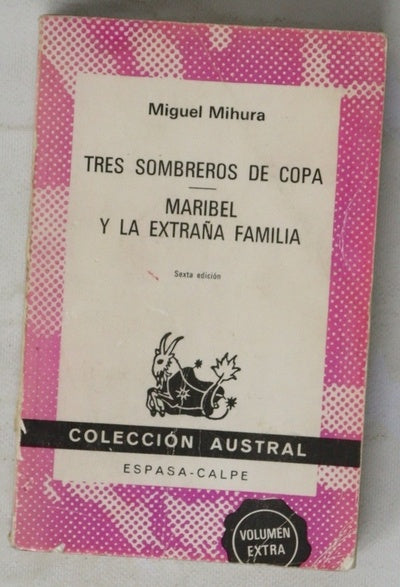 Tres sombreros de copa Maribel y la extraña familia