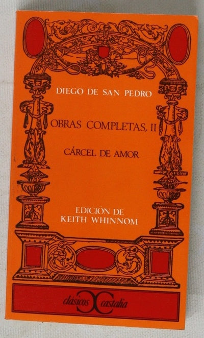 Obras completas II, cárcel de amor