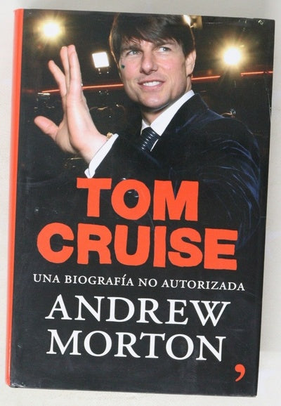 Tom Cruise una biografía no autorizada