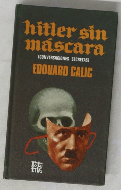 Hitler sin máscara