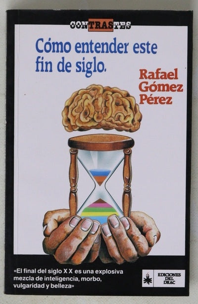 Cómo entender este fin de siglo