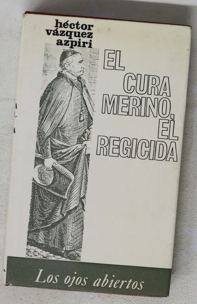 El cura Merino, el regicida