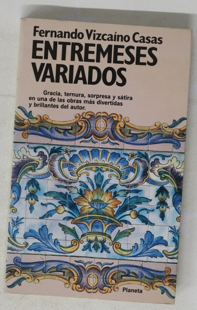 Entremeses variados las historias de "El orgullo de la huerta"