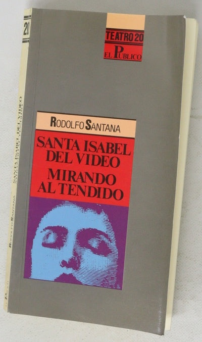 Santa Isabel del vídeo y Mirando al tendido