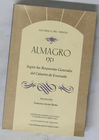Almagro, 1751 : según las respuestas generales del Catastro de Ensenada