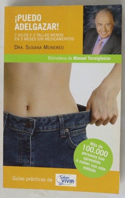 ¡Puedo adelgazar! 7 kilos y 3 tallas menos en 3 meses sin medicamentos