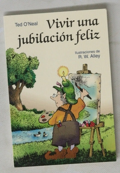 Vivir una jubilación feliz