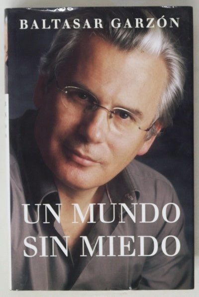 Un mundo sin miedo