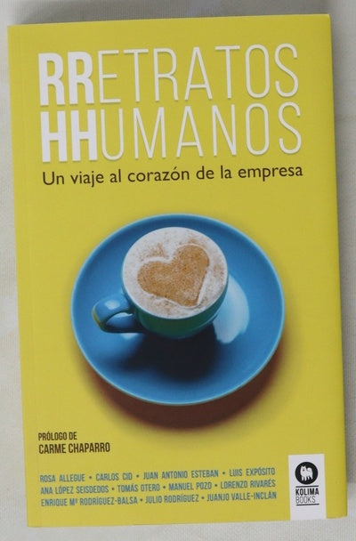 RRetratos HHumanos : un viaje al corazón de la empresa