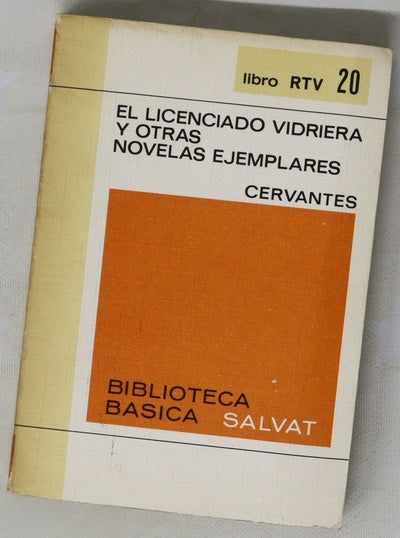 El licenciado Vidriera y otras novelas ejemplares