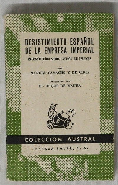 Desistimiento español de la empresa imperial reconstituido sobre "Avisos" de Pellicer