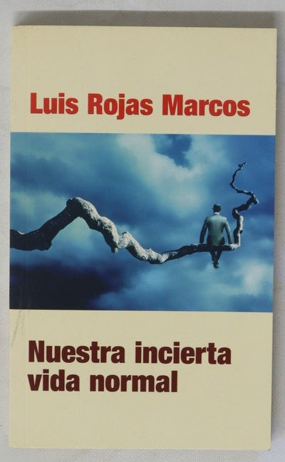Nuestra incierta vida normal