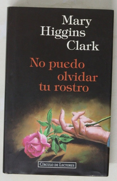 No puedo olvidar tu rostro