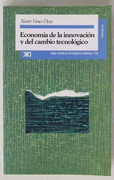 Economía de la innovación y del cambio tecnológico una revisión crítica