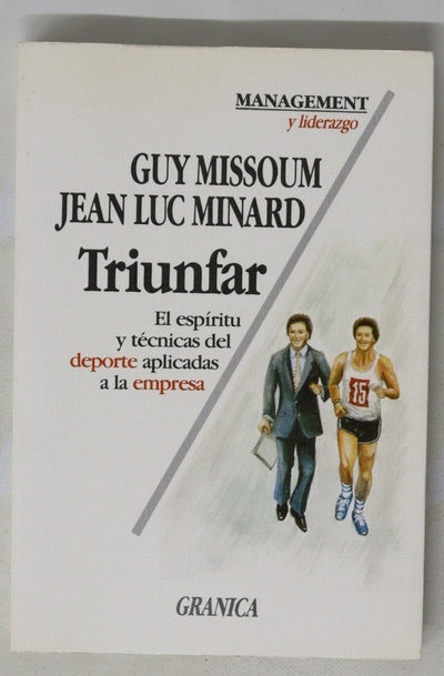 Triunfar el espíritu deportivo aplicado a la empresa
