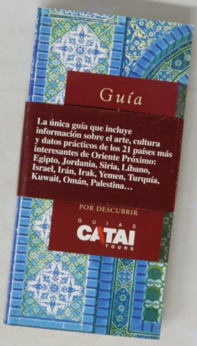 Guía de Oriente Próximo un mundo por descubrir