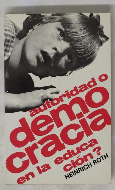 Autoridad o democracia en la educacion?