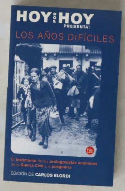 Hoy por hoy: los años difíciles