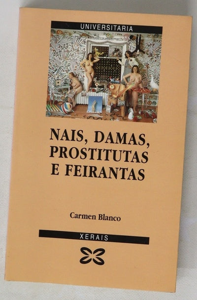 Nais, damas, prostitutas e feirantas