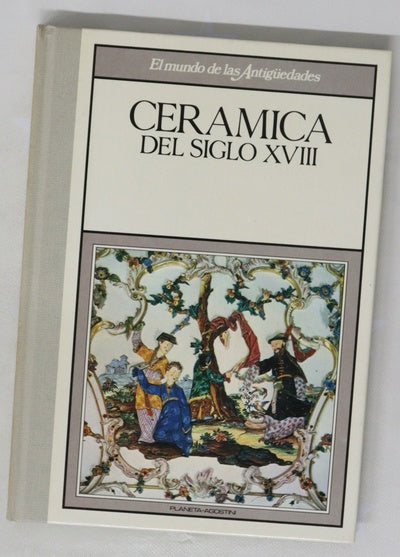 Cerámica del siglo XVIII