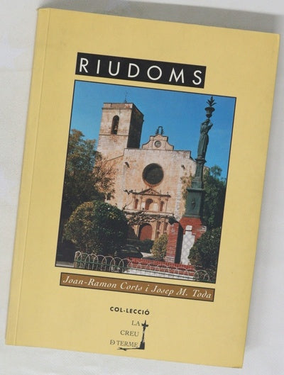 Riudoms 850 anys d'història, llengua i cultura