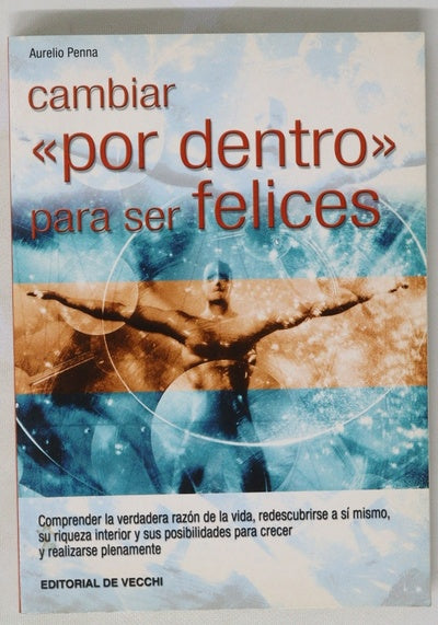 Cambiar "por dentro" para ser felices