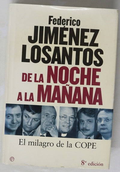De la noche a la mañana, el milagro de la COPE