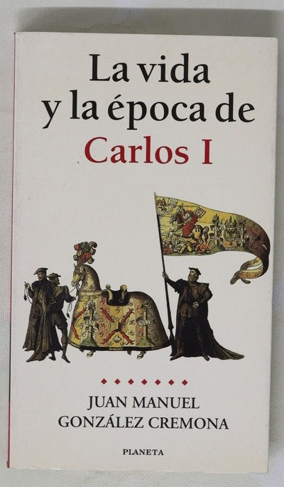 La vida y la época de Carlos I