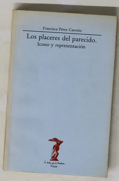 Los placeres del parecido icono y representación