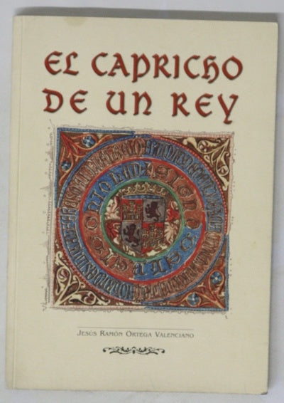 El capricho de un rey