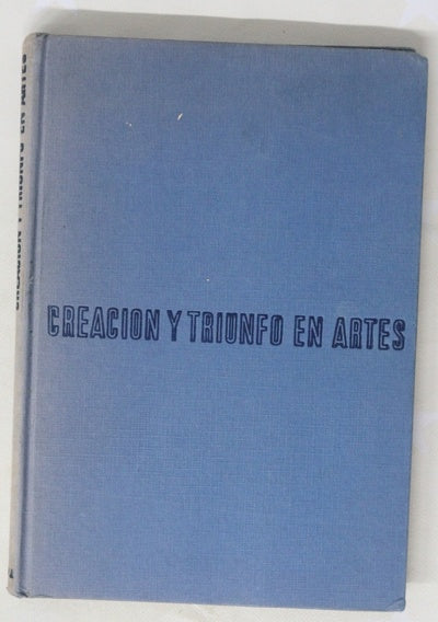 Creación y triunfo en artes