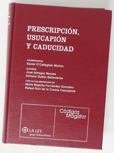 Prescripción, usucapión y caducidad