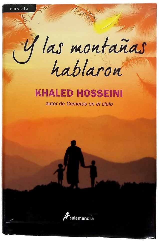 Y las montañas hablaron