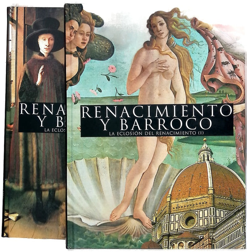 Renacimiento y Barroco. La eclosión del Renacimiento