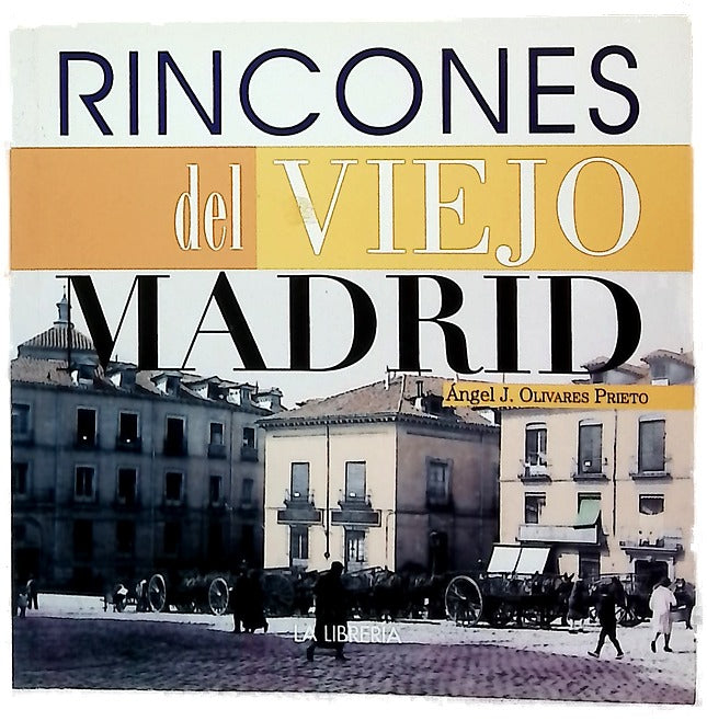 Rincones del viejo Madrid