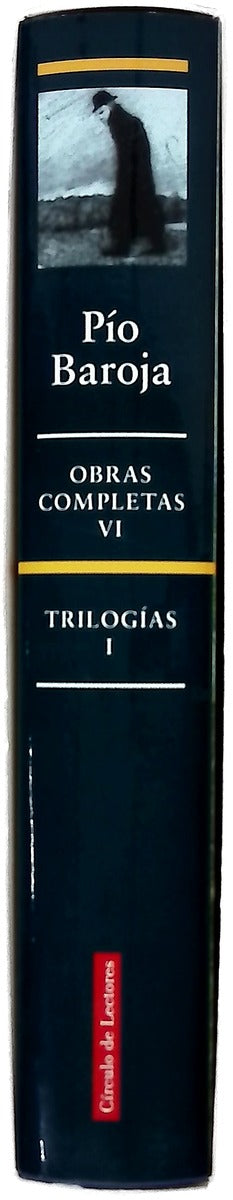 Trilogías I. Obras Completas VI