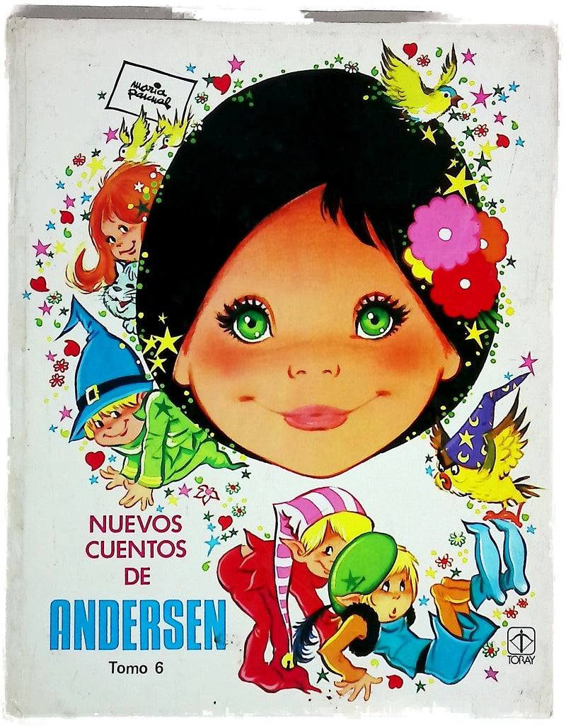 Nuevos Cuentos de Andersen. Tomo 6. Cada cosa en su sitio La piedra preciosa ; los amores de un trompo y una pelota