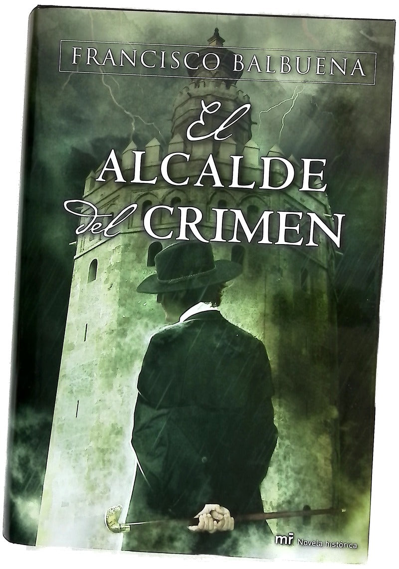 El alcalde del crimen