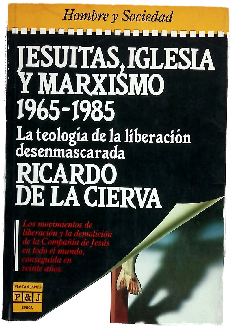Jesuitas, Iglesia y marxismo la teología de la liberación desenmascarada