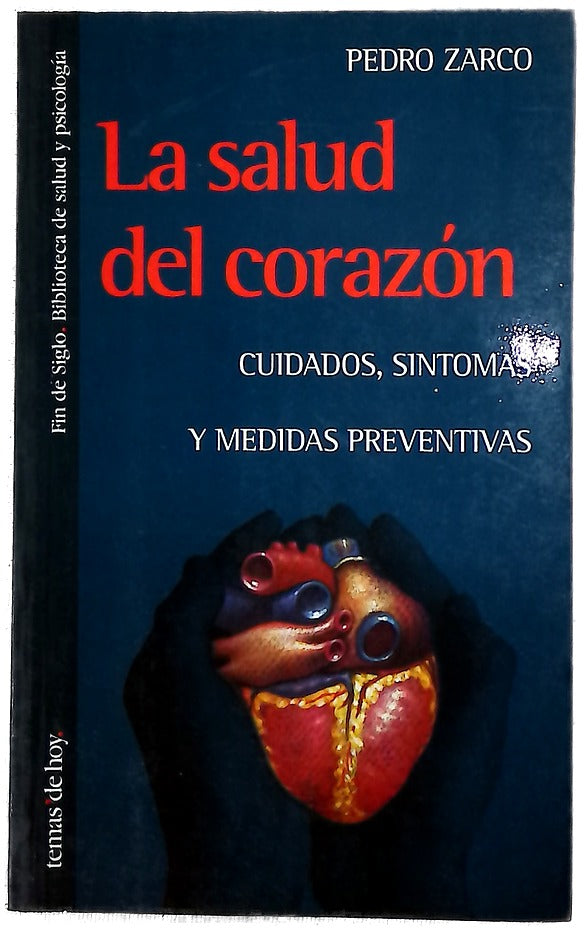 La salud del corazón cuidados, síntomas y medidas preventivas