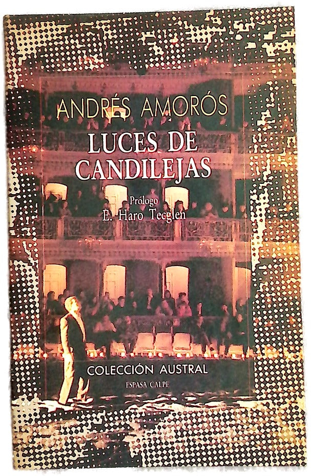 Luces de candilejas los espectáculos en España (1898-1939)