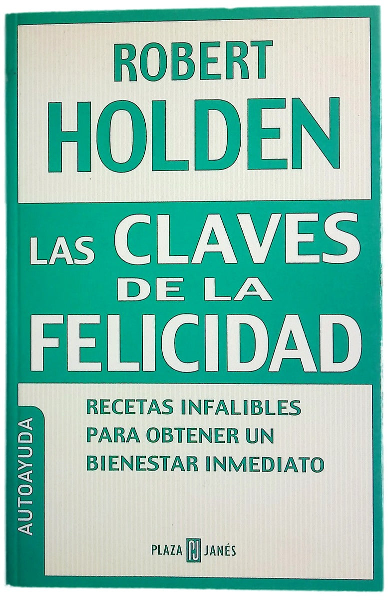 Las claves de la felicidad